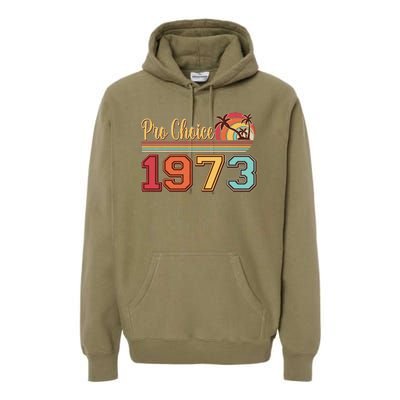 Vintage Retro Tropical Pro Choice 1973 Premium Hoodie