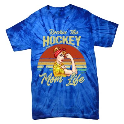 Vintage Rockin' The Hockey Mom Life Happy Mother's Day Meaningful Gift Tie-Dye T-Shirt