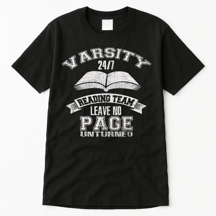 Varsity Reading Team 24 7 Funny Book Lovers Tall T-Shirt