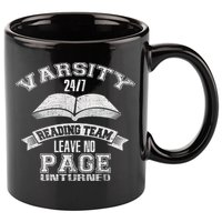 Varsity Reading Team 24 7 Funny Book Lovers 11oz C Handle Ceramic Mug