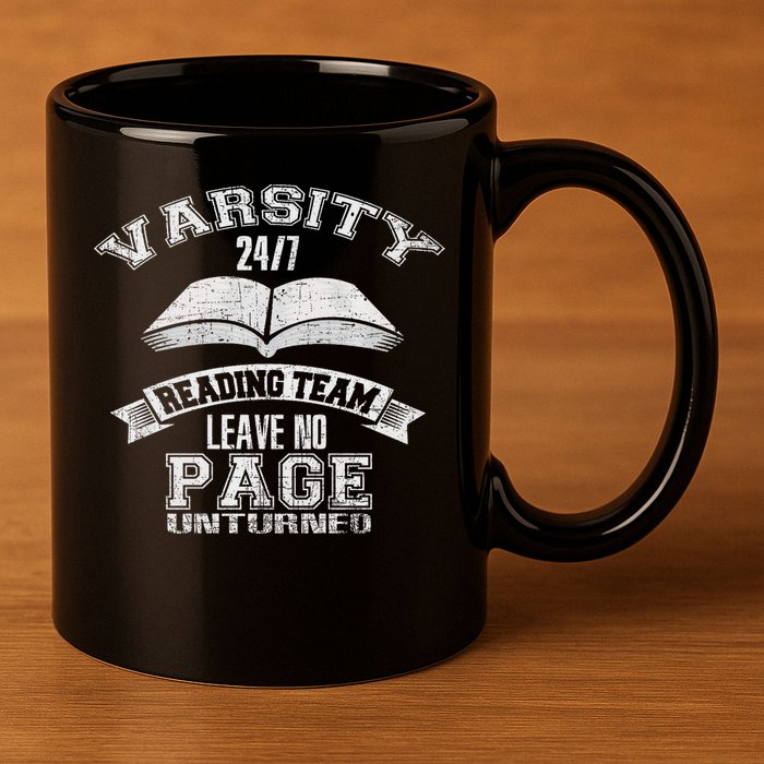 Varsity Reading Team 24 7 Funny Book Lovers 11oz C Handle Ceramic Mug