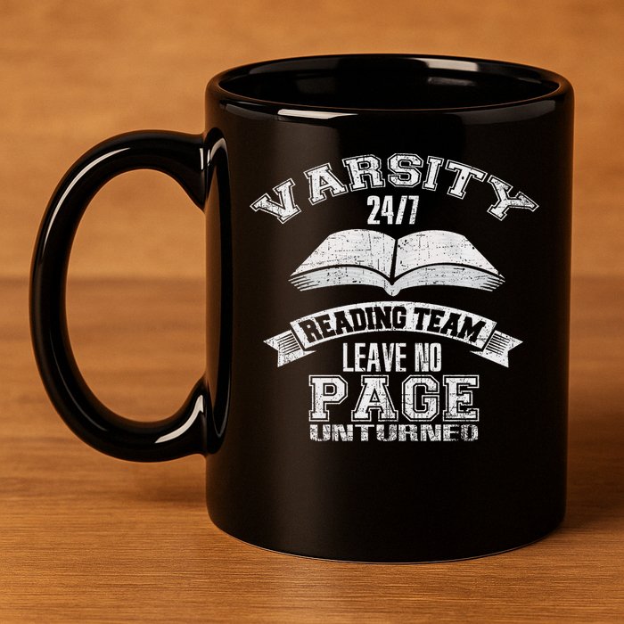 Varsity Reading Team 24 7 Funny Book Lovers 11oz C Handle Ceramic Mug