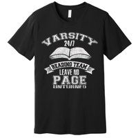 Varsity Reading Team 24 7 Funny Book Lovers Premium T-Shirt