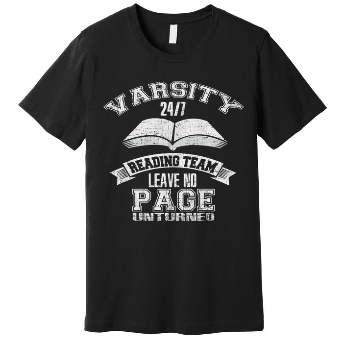 Varsity Reading Team 24 7 Funny Book Lovers Premium T-Shirt