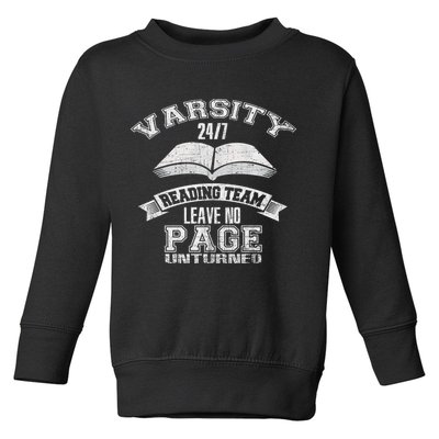 Varsity Reading Team 24 7 Funny Book Lovers Toddler Sweatshirt