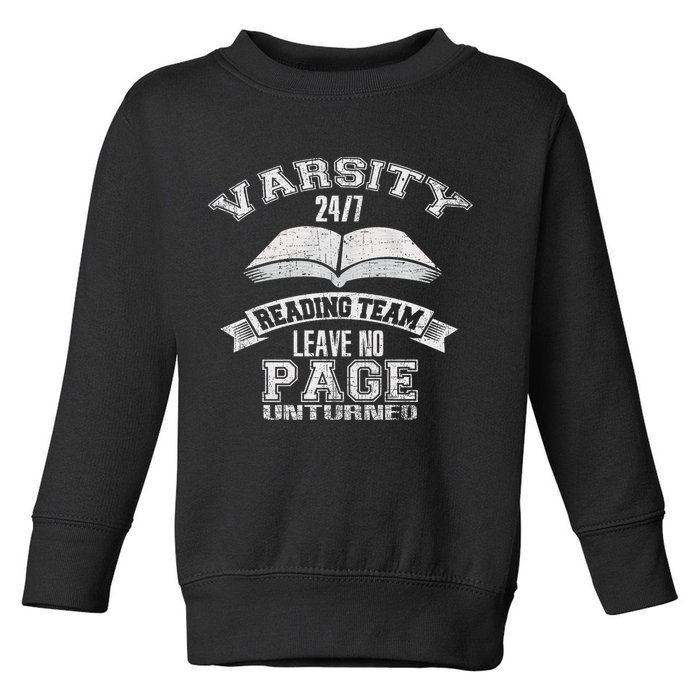 Varsity Reading Team 24 7 Funny Book Lovers Toddler Sweatshirt