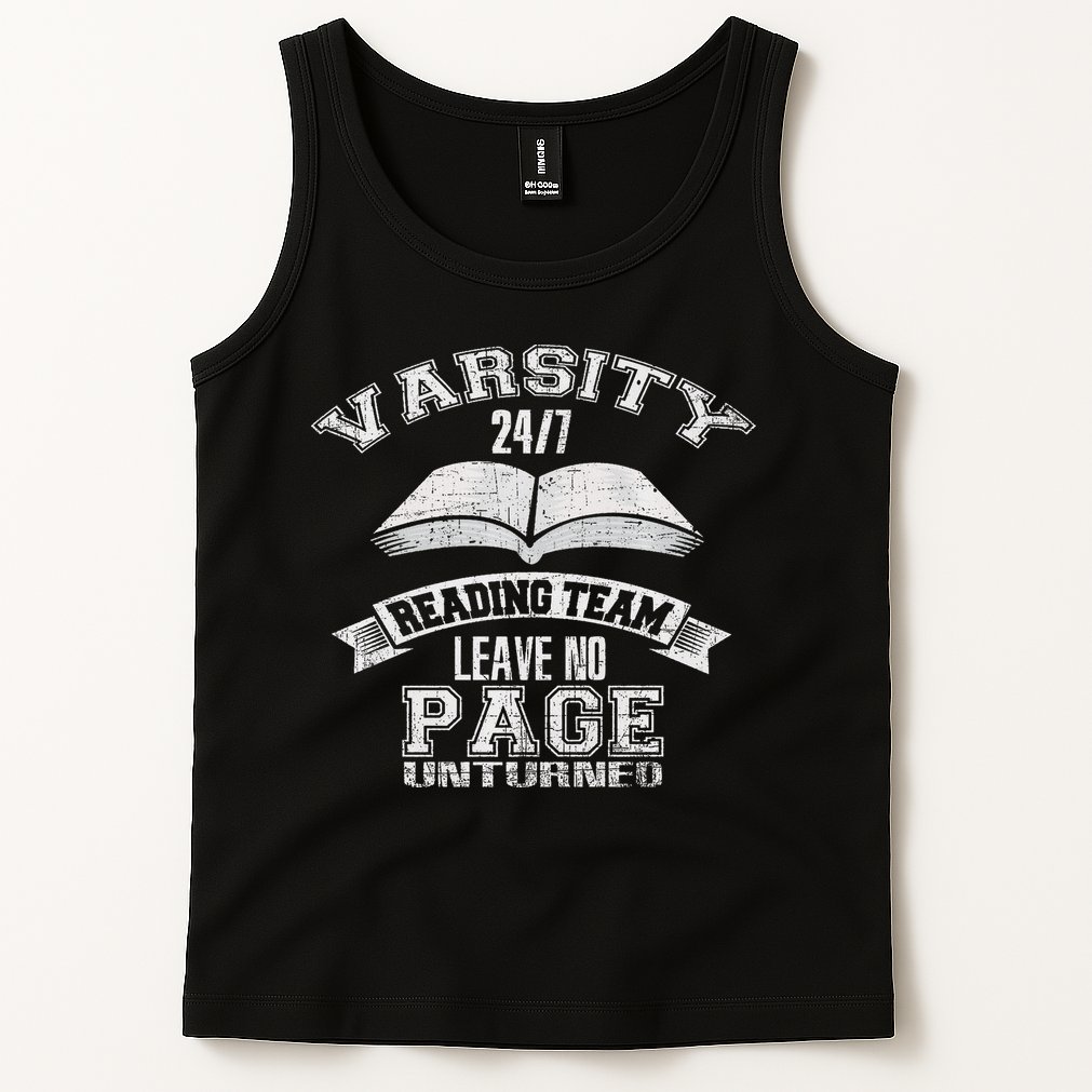 Varsity Reading Team 24 7 Funny Book Lovers Tank Top