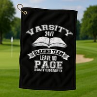 Varsity Reading Team 24 7 Funny Book Lovers Golf Towel