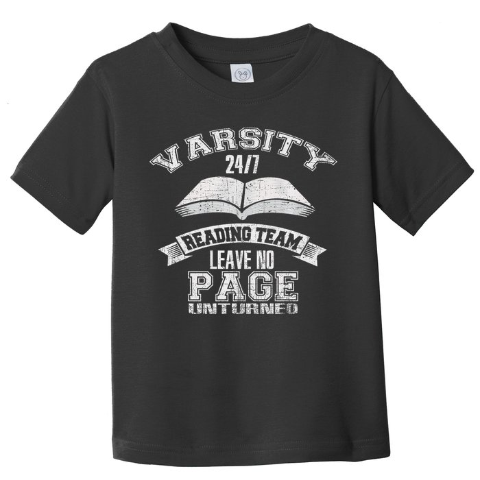 Varsity Reading Team 24 7 Funny Book Lovers Toddler T-Shirt