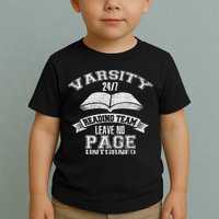 Varsity Reading Team 24 7 Funny Book Lovers Toddler T-Shirt