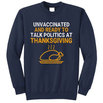 Vintage Ready To Talk Politics At Thanksgiving Funny Sweatshirt