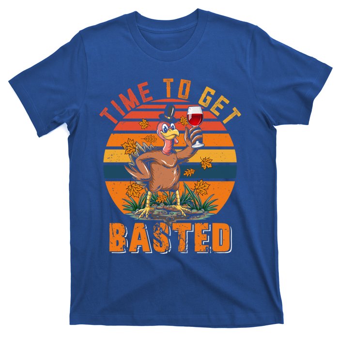 Vintage Retro Time To Get Basted Funny Turkey Ing Wine Gift T-Shirt