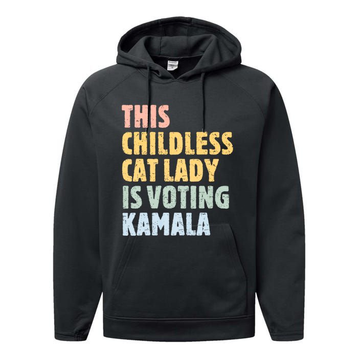 Vintage Retro This Childless Cat Lady Is Voting Kamala Harris 2024 Performance Fleece Hoodie