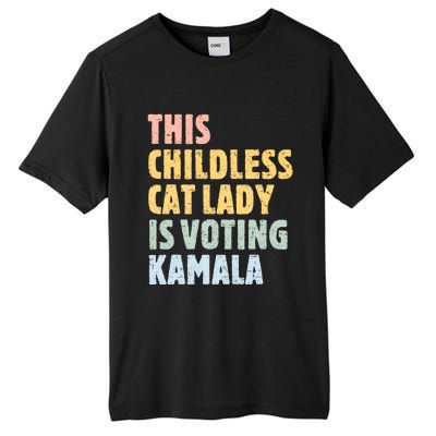 Vintage Retro This Childless Cat Lady Is Voting Kamala Harris 2024 Tall Fusion ChromaSoft Performance T-Shirt