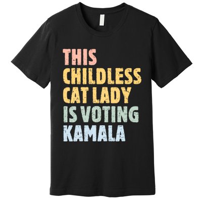 Vintage Retro This Childless Cat Lady Is Voting Kamala Harris 2024 Premium T-Shirt