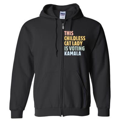 Vintage Retro This Childless Cat Lady Is Voting Kamala Harris 2024 Full Zip Hoodie