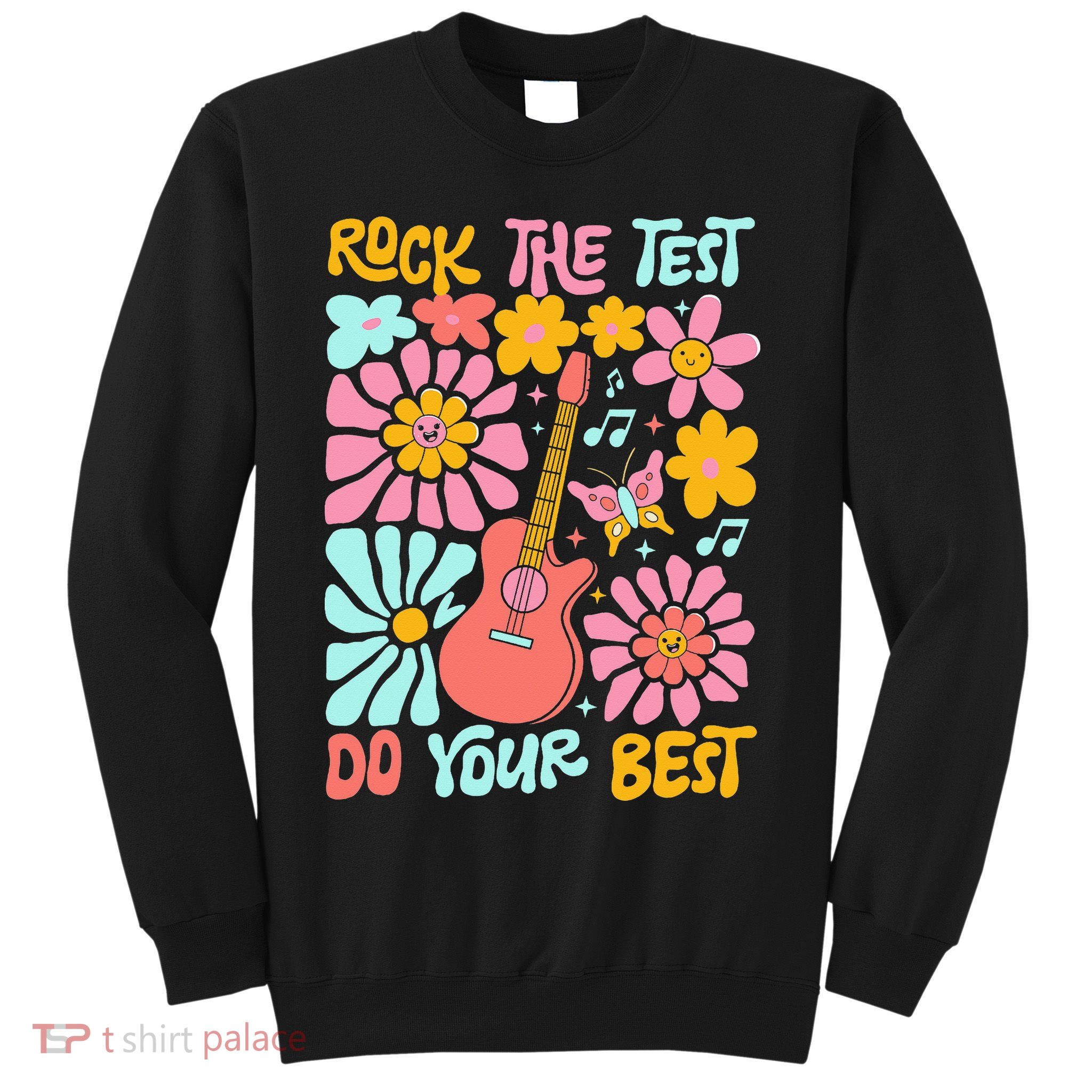 Vintage Rock The Test Funny Test Day For Teachers Sweatshirt
