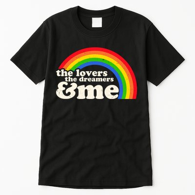 Vintage Retro The Lover The Dreamer And Me Rainbow Tall T-Shirt