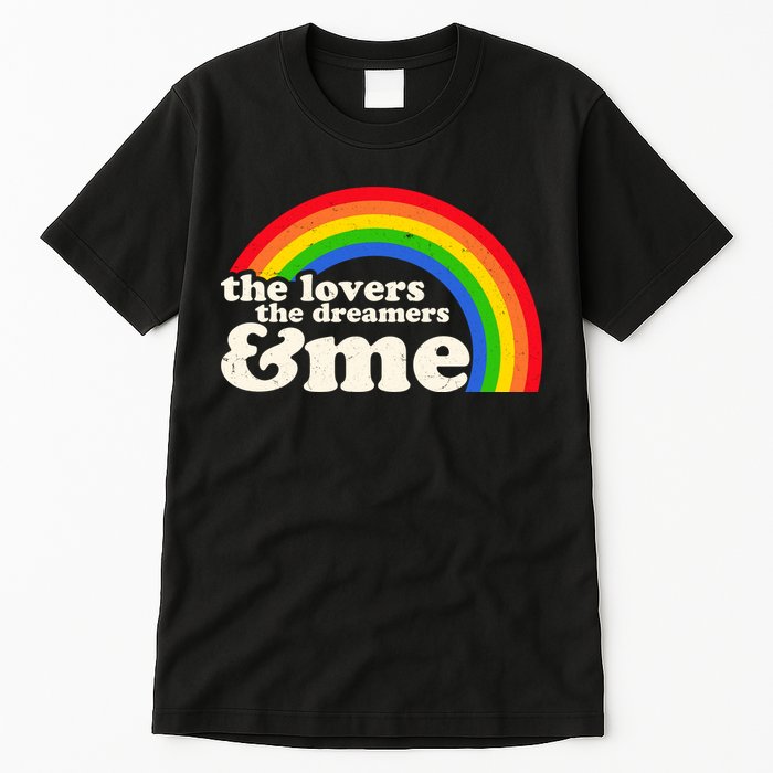 Vintage Retro The Lover The Dreamer And Me Rainbow Tall T-Shirt
