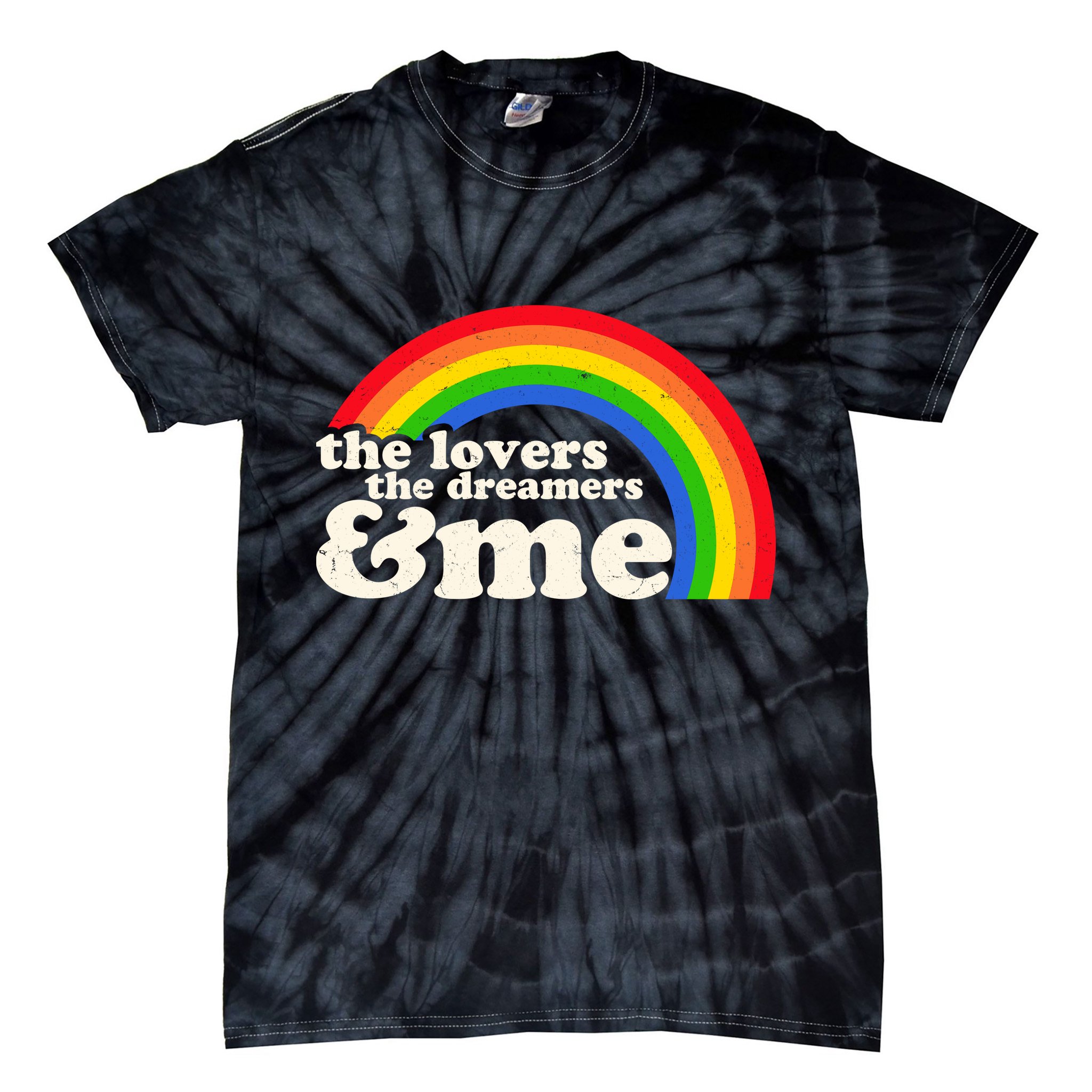 Vintage Retro The Lover The Dreamer And Me Rainbow Tie-Dye T-Shirt