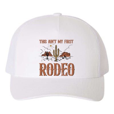 Vintage Retro This Aint My First Rodeo Yupoong Adult 5-Panel Trucker Hat