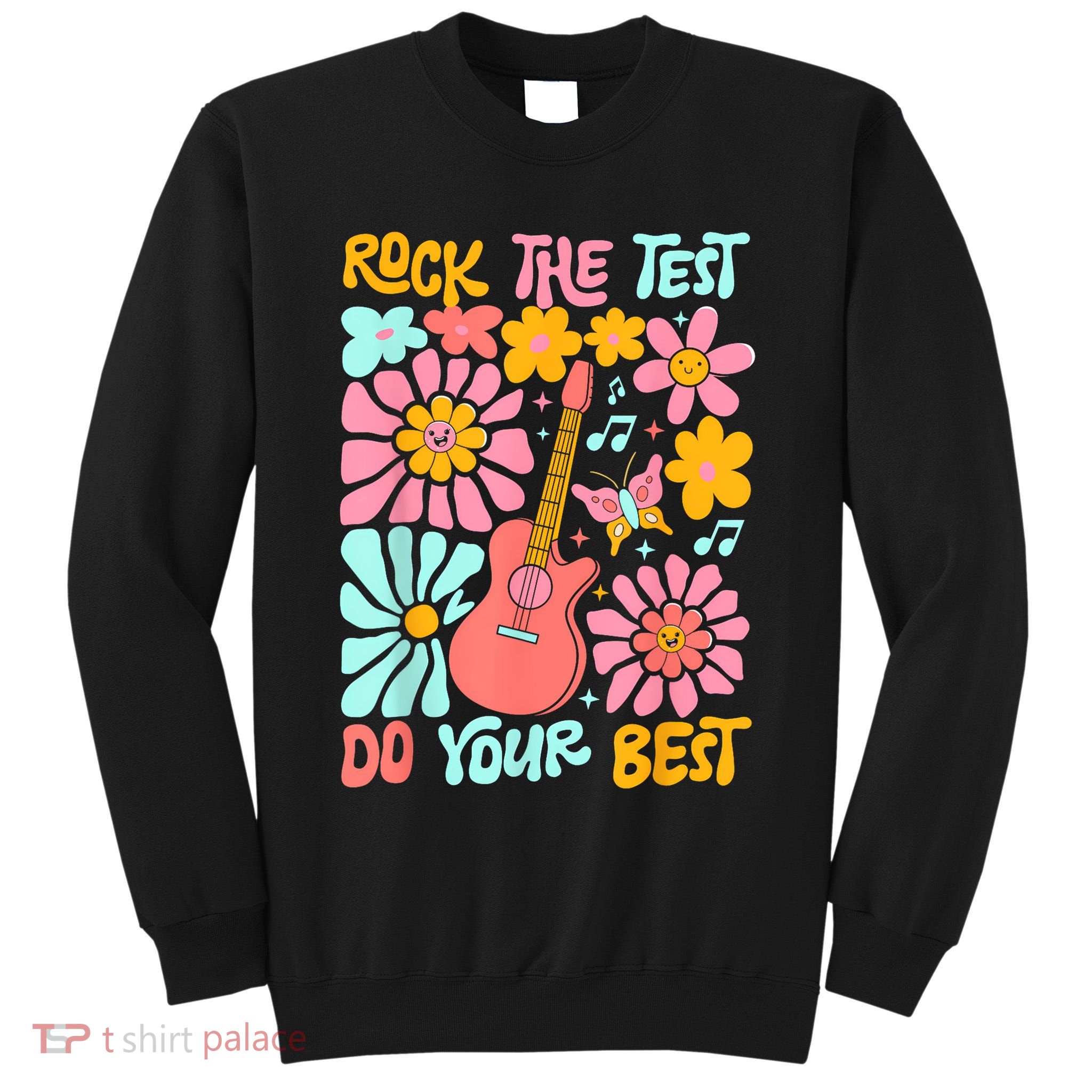 Vintage Rock The Test Funny Test Day For Teachers Tall Sweatshirt