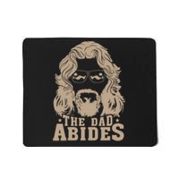 Vintage Retro The Dad Abides Funny Dad FatherS Day Mousepad