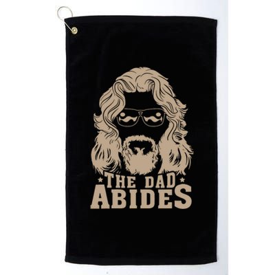 Vintage Retro The Dad Abides Funny Dad FatherS Day Platinum Collection Golf Towel