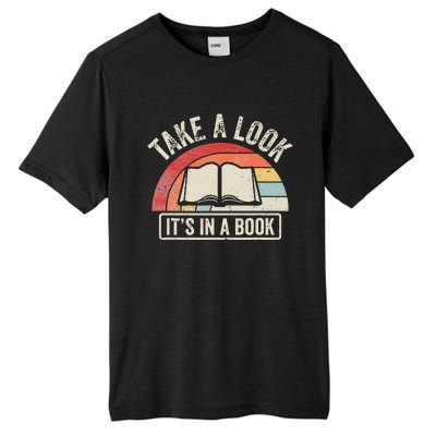 Vintage Retro Take A Look Its In A Book Bookworm Reading Tall Fusion ChromaSoft Performance T-Shirt