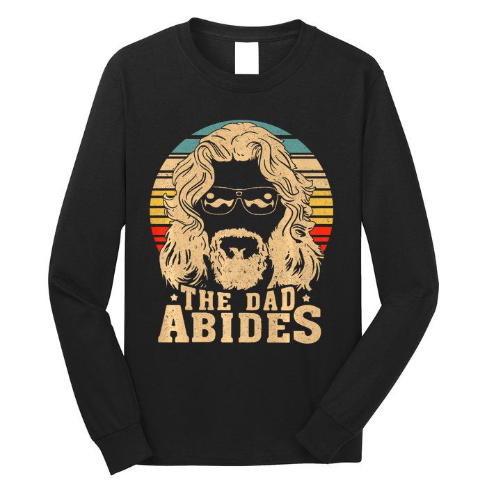 Vintage Retro The Dad Abides Funny Dad Fathers Day Long Sleeve Shirt