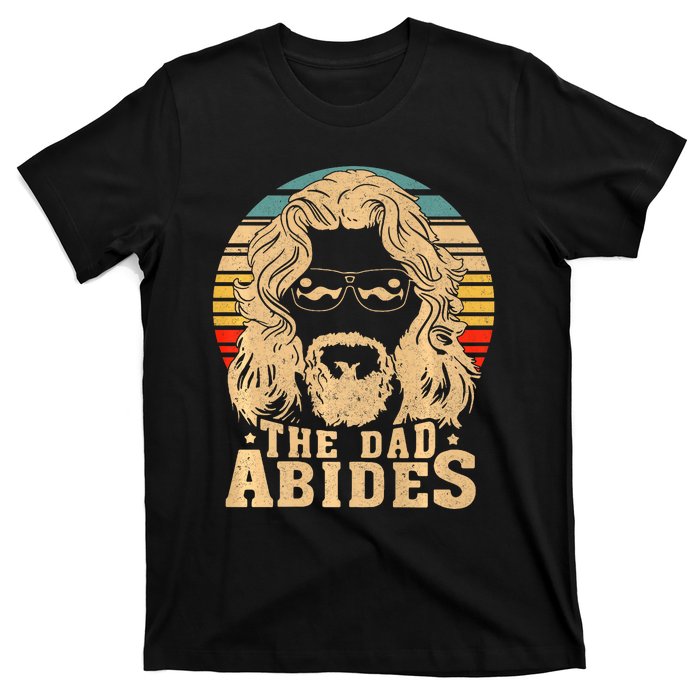 Vintage Retro The Dad Abides Funny Dad Fathers Day T-Shirt