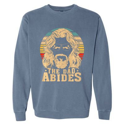 Vintage Retro The Dad Abides Funny Dad Fathers Day Garment-Dyed Sweatshirt