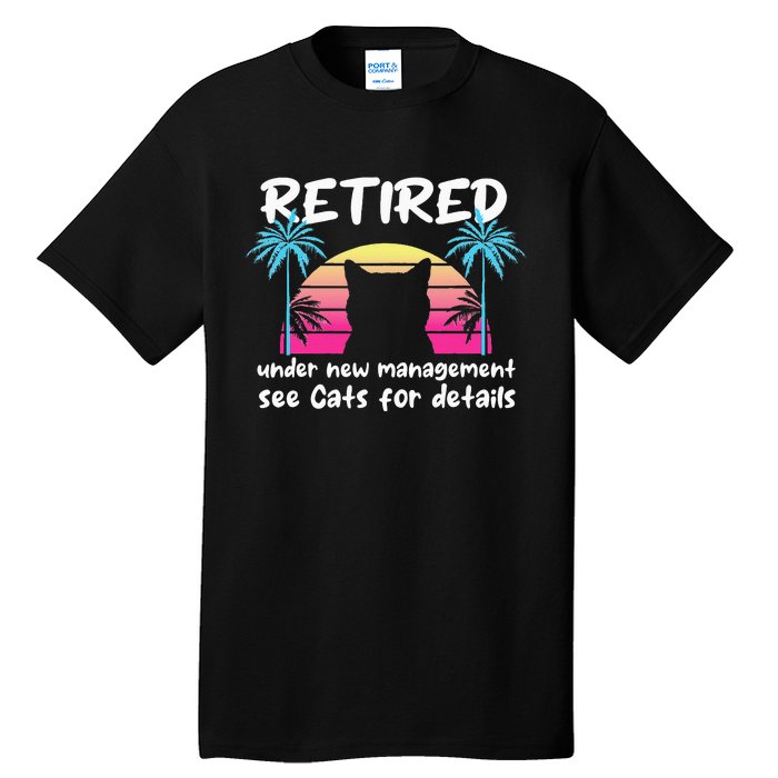 Vintage Retired Under New Management See Cats For Details Tall T-Shirt