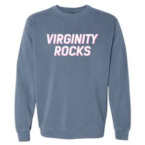 Virginity Rocks Garment-Dyed Sweatshirt