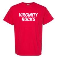 Virginity Rocks Garment-Dyed Heavyweight T-Shirt