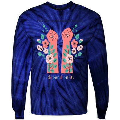 Voting Rights Vote Like Your DaughterS Rights Tie-Dye Long Sleeve Shirt