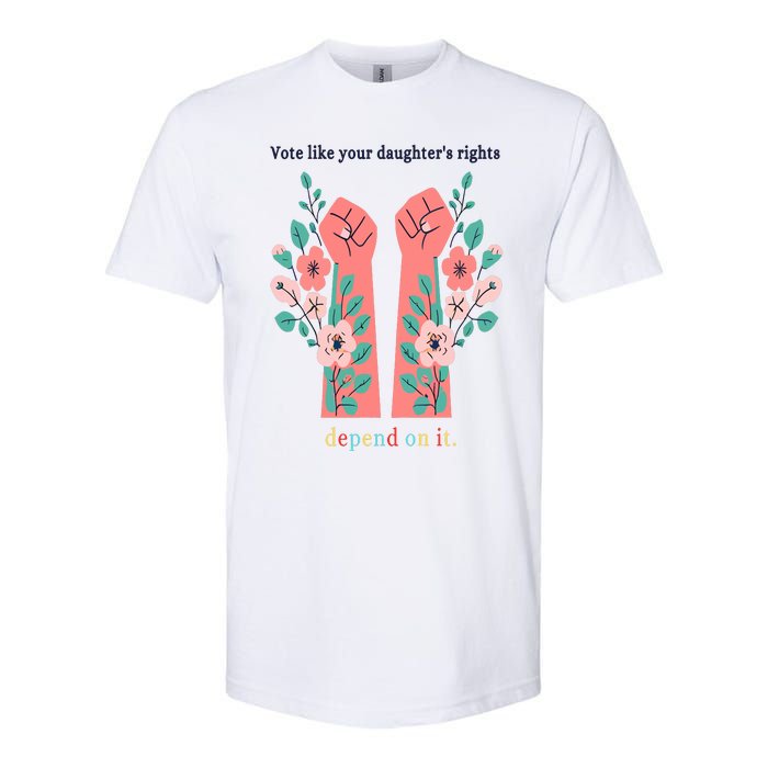 Voting Rights Vote Like Your DaughterS Rights Softstyle CVC T-Shirt