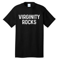 VIRGINITY ROCKS Tall T-Shirt