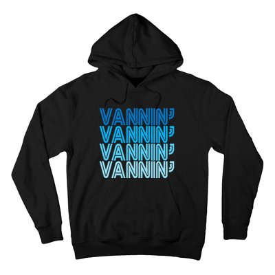 Vannin Retro Vanner Vanning Nation Van Lifestyle Hoodie