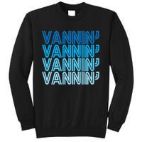 Vannin Retro Vanner Vanning Nation Van Lifestyle Sweatshirt