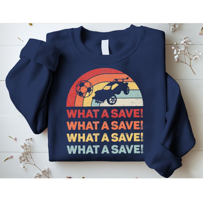 Vintage Retro What A Save Rocket Soccer Car League Sweatshirt