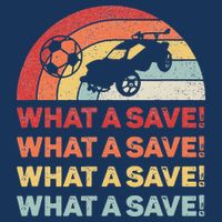 Vintage Retro What A Save Rocket Soccer Car League T-Shirt