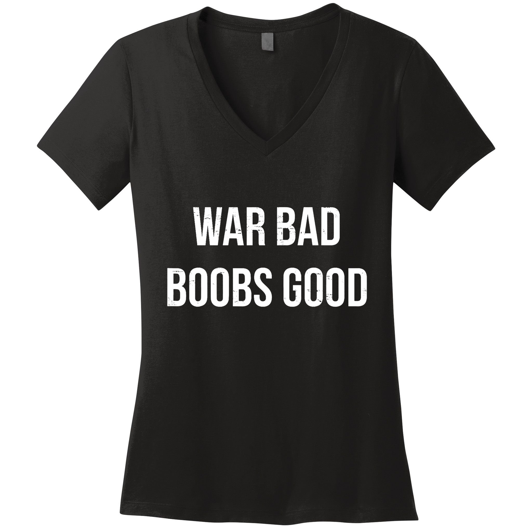 Vintage Retro War Bad Boobs Good Funny Saying Quote Women's V-Neck T-Shirt