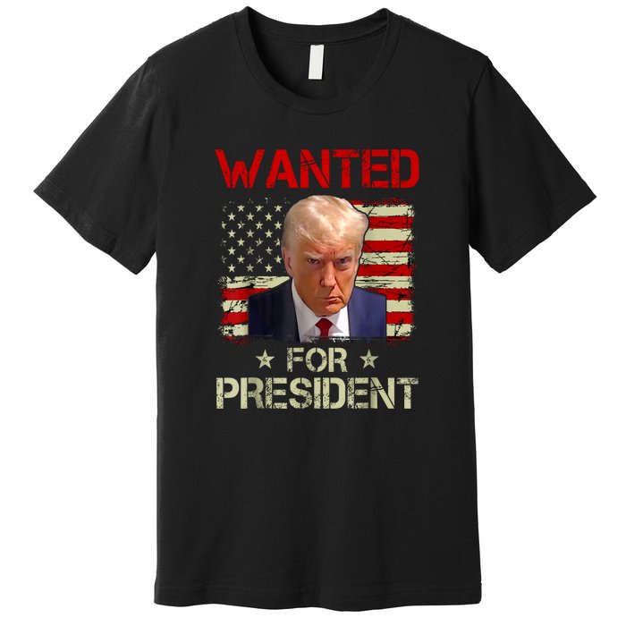 Vintage Retro Wanted Donald Trump For President 2024 USA Flag Gift Premium T-Shirt