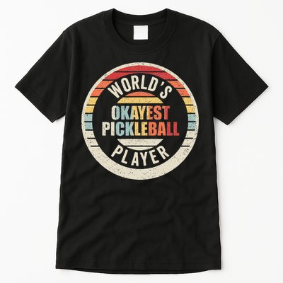 Vintage Retro WorldS Okayest Pickleball Player Tall T-Shirt