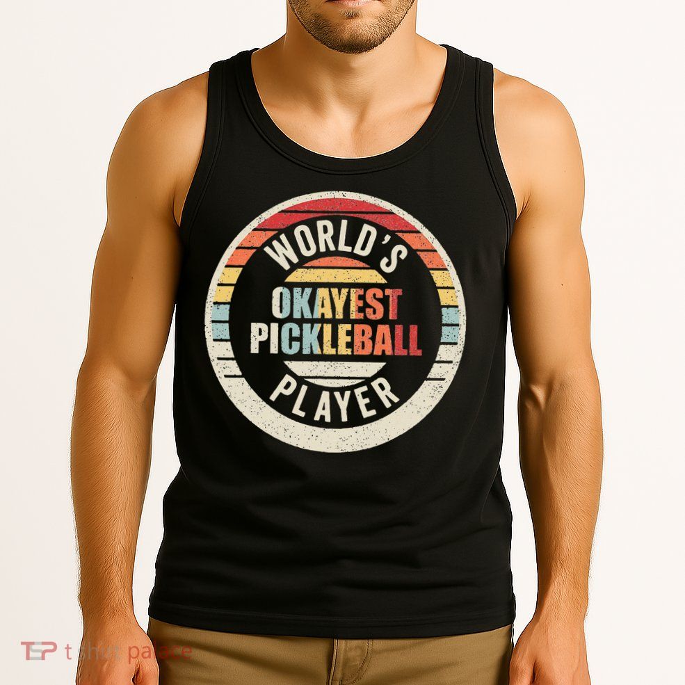Vintage Retro WorldS Okayest Pickleball Player Tank Top