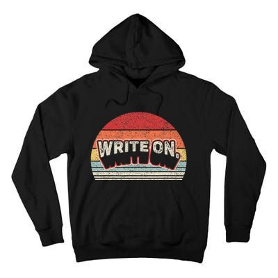 Vintage Retro Write On. Funny Writing Gifts For Writer Tall Hoodie