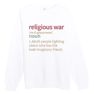 Vintage Religious War Definition Antireligious Activist Premium Crewneck Sweatshirt