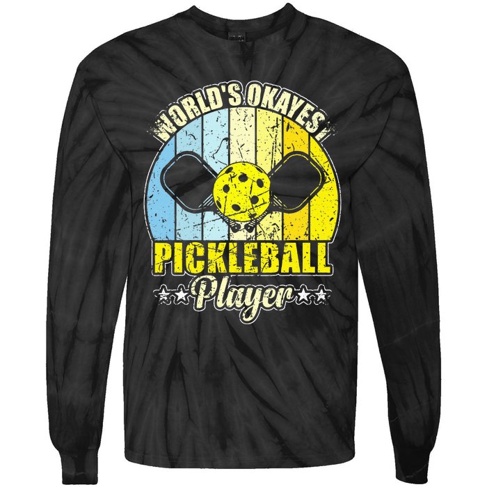 Vintage Retro World's Okayest Pickleball Player Tie-Dye Long Sleeve Shirt