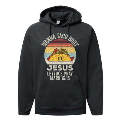 Vintage Retro Wanna Taco Bout Jesus Performance Fleece Hoodie